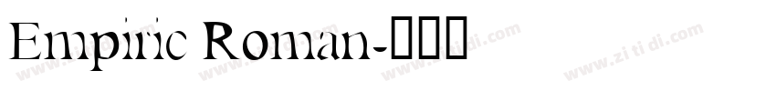 Empiric Roman字体转换